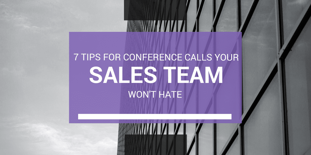 sales team conference calls